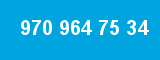 970 964 75 34